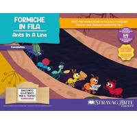 Formiche in fila. Storia kamishibai. Ediz. italiana e inglese. Con QR Code. Con burattini da ritagliare. Con flashcards
