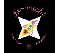 Formichì. Ediz. a colori