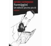 Formiggini. Un editore piccino picciò