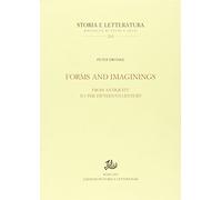Forms and Imaginings. From antiquity to the Fifteenth Century