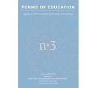 Forms of education. Sugli spazi per la didattica contemporanea