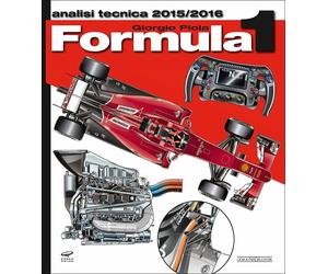 Formula 1 2015-2016. Analisi tecnica - Giorgio Piola - Nada, 2016
