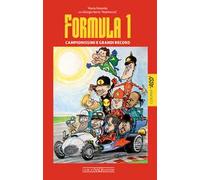 Formula 1. Campionissimi e grandi record