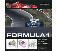 Formula 1. Evoluzione, tecnica, regolamento