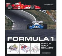 Formula 1. Evoluzione, tecnica, regolamento