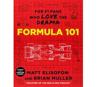 Formula 101: For F1 Fans Who Love the Drama