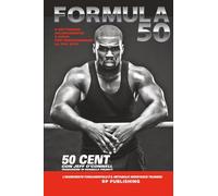 Formula 50. 6 settimane di allenamento e dieta per trasformare la tua vita...