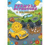 Fórmula Divertida: ¡A Colorear!: Libro para Colorear 3-7 Años