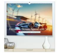 Formula E, Strom, Speed e Vittoria (calendario da parete 2026 di alta qualità, DIN A2 orizzontale), stampa artistica lucida