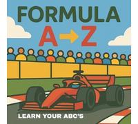 Formula Fanatic Formula A-Z - Learn About Your ABC's - Children's Pi (Tascabile)