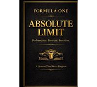Formula One at the Absolute Limit: Performance, Pressure, and Precision in the World’s Most Demanding Sport