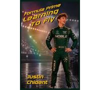 Formula Prime: Learning to Fly: 1