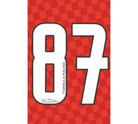 Formula Racing Drivers Notebook 87: Notebook with Driver Number | Ultimate Motorsport Fan Journal for Speed | Perfect Gift for Racing Fans, Car Lovers & Track Day Notes