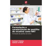 Formulação e caraterização de pastilha de nicotina como NRT: Formulação das pastilhas de nicotina