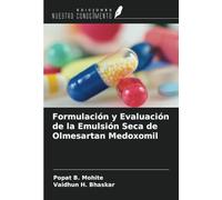 Formulación y Evaluación de la Emulsión Seca de Olmesartan Medoxomil
