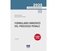 Formulario annotato del processo penale 2025