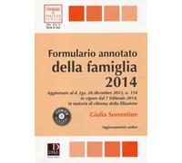 Formulario annotato della famiglia 2014. Con CD-ROM