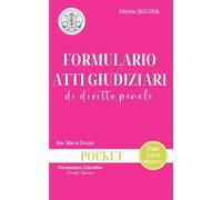 Formulario atti giudiziari di diritto penale