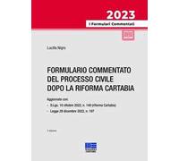 Formulario commentato del processo civile dopo la Riforma Cartabia
