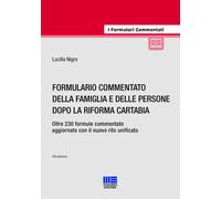 Formulario commentato della famiglia e delle persone dopo la riforma Carta...