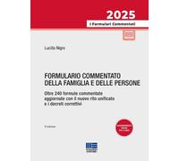 Formulario commentato della famiglia e delle persone. Oltre 240 formule co...