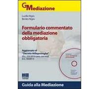 Formulario commentato della mediazione obbligatoria. Con CD-ROM