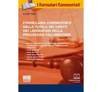 Formulario commentato della tutela dei diritti dei lavoratori nella procedura fallimentare