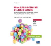 Formulario degli enti del terzo settore. Modelli, facsimile, statuti e ade...