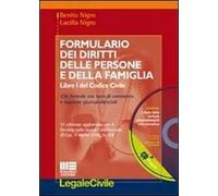 Formulario dei diritti delle persone e della famiglia. 24 formule con note illustrative e massime giurisprudenziali. Con CD-ROM