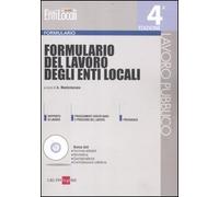 Formulario del lavoro degli enti locali. Con CD-ROM