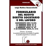 Formulario del nuovo diritto societario e del lavoro. Con CD-ROM
