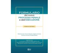 Formulario Del Nuovo Processo Penale E Dell'Esecuzione