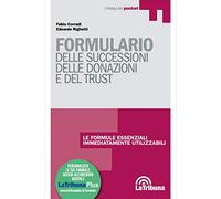 Formulario delle successioni, delle donazioni e del trust. Con Contenuto digitale per download e accesso online