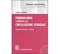 Formulario di diritto della circolazione stradale. Con CD-ROM
