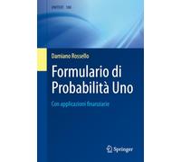 Formulario di Probabilità Uno: Con applicazioni finanziarie
