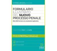 Formulario illustrato del nuovo processo penale. Con aggiornamento online