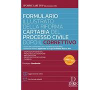 FORMULARIO ILLUSTRATO DELLA RIFORMA CARTABIA DEL PROCESSO CIVILE DOPO IL CORRETT