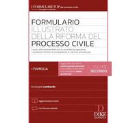 Formulario illustrato della riforma del processo civile. Con Contenuto digitale per accesso online. La famiglia (Vol. 2)