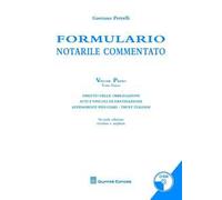 Formulario notarile commentato. Vol. 1\3: Diritto delle obbligazioni. Atti e vincoli di destinazione. Affidamenti fiduciari. Trust italiani.