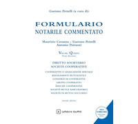 Formulario notarile commentato Vol.4 Tomo II - Diritto societario Società cooperative