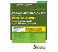 Formulario ragionato del nuovo processo civile. Gli atti processuali dopo la riforma Cartabia. Con espansione online