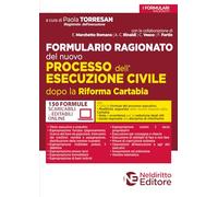 Formulario ragionato del nuovo processo dell'esecuzione civile dopo la riforma Cartabia