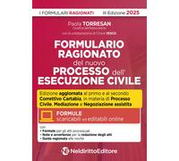 Formulario ragionato del processo e della esecuzione civile. Con formule scarica
