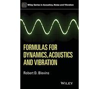 Formulas for Dynamics, Acoustics and Vibration