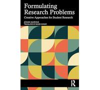 Formulating Research Problems: Creative Approaches for Student Research