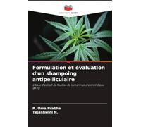 Formulation et évaluation d'un shampoing antipelliculaire: à base d'extrait de feuilles de tamarin et d'extrait d'eau de riz