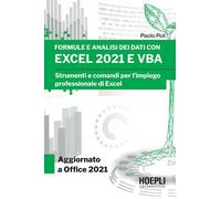 Analisi e manipolazione dei dati con Excel e VBA. Strumenti e comandi per ...