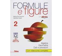 Formule e figure. Per le Scuole superiori. Con e-book. Con espansione online (Vol. 2)