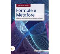 Formule e metafore. Immaginazione e concettualizzazione scientifica