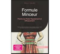 Formule Minceur: Perdre du Poids Rapidement et Efficacement